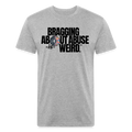 BRAGGING ABOUT ABUSE IS WEIRD - heather gray