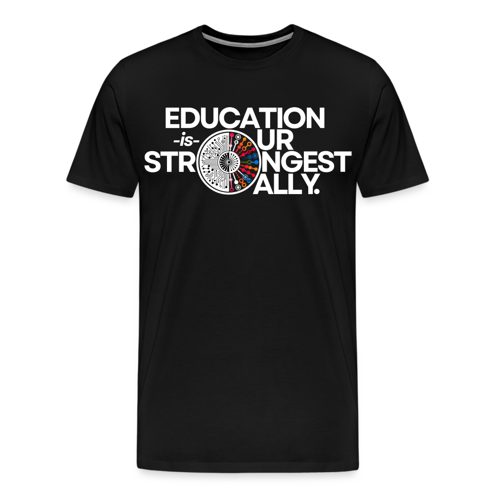 EDUCATION IS OUR STRONGEST ALLY - black