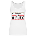 SOBRIETY IS A FLEX - TANK - white