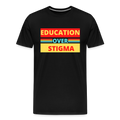 EDUCATION OVER STIGMA - black