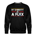 MY SOBRIETY IS A FLEX - black
