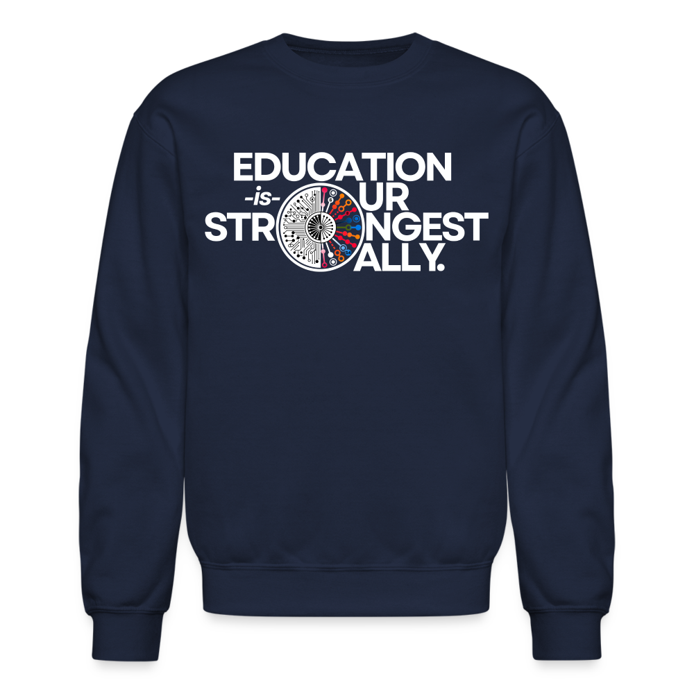 EDUCATION IS OUR STRONGEST ALLY - navy