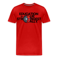 EDUCATION IS OUR STRONGEST ALLY - red