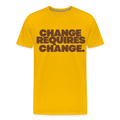 Change Requires Change - sun yellow