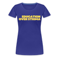 Education Over Stigma - royal blue