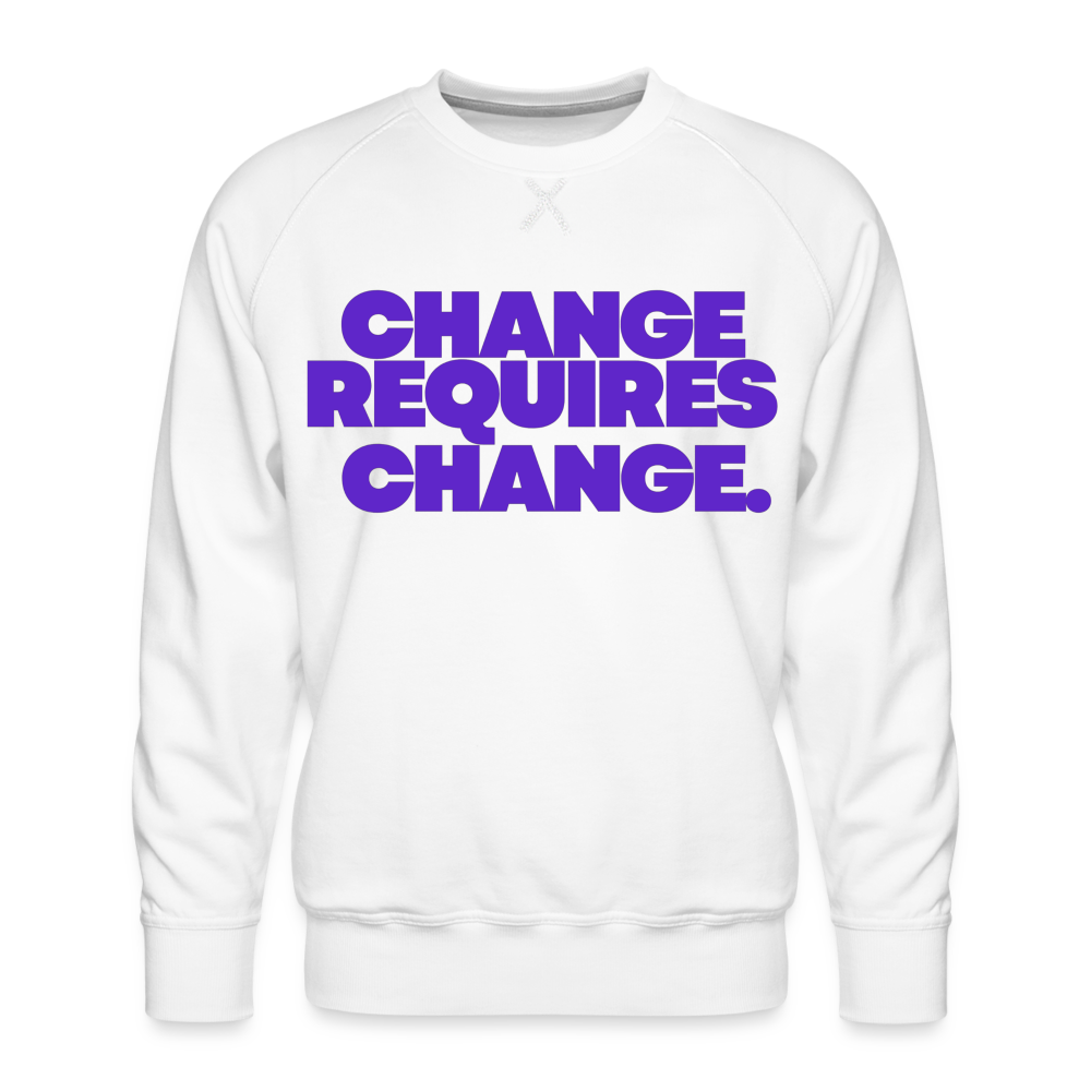 CHANGE REQUIRES CHANGE - white