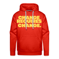 CHANGE REQUIRES CHANGE - HOODIE - red