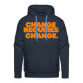 CHANGE REQUIRES CHANGE - navy
