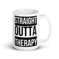 STRAIGHT OUTTA THERAPY